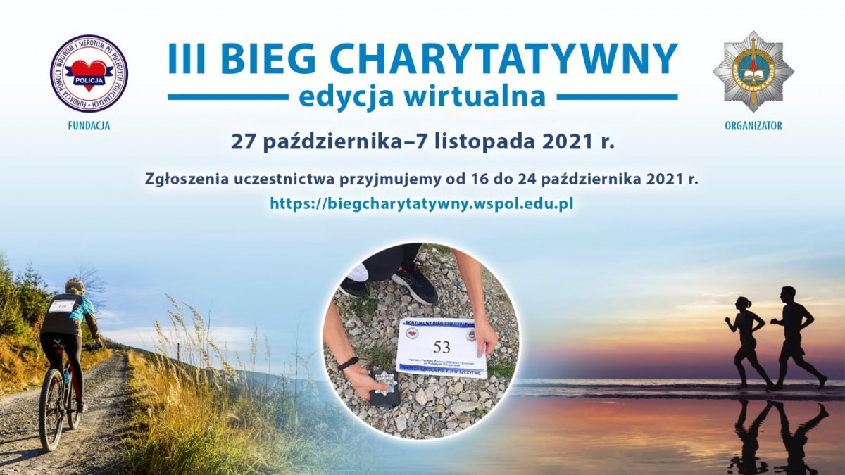 Plakat promujący bieg z napisami: III Bieg Charytatywny – edycja wirtualna, 27 października - 7 listopada 2021 r., Zgłoszenia uczestnictwa przyjmujemy od 16 do 24 paździenika 2021 r.https://biegcharytatywny.wspol.edu.pl