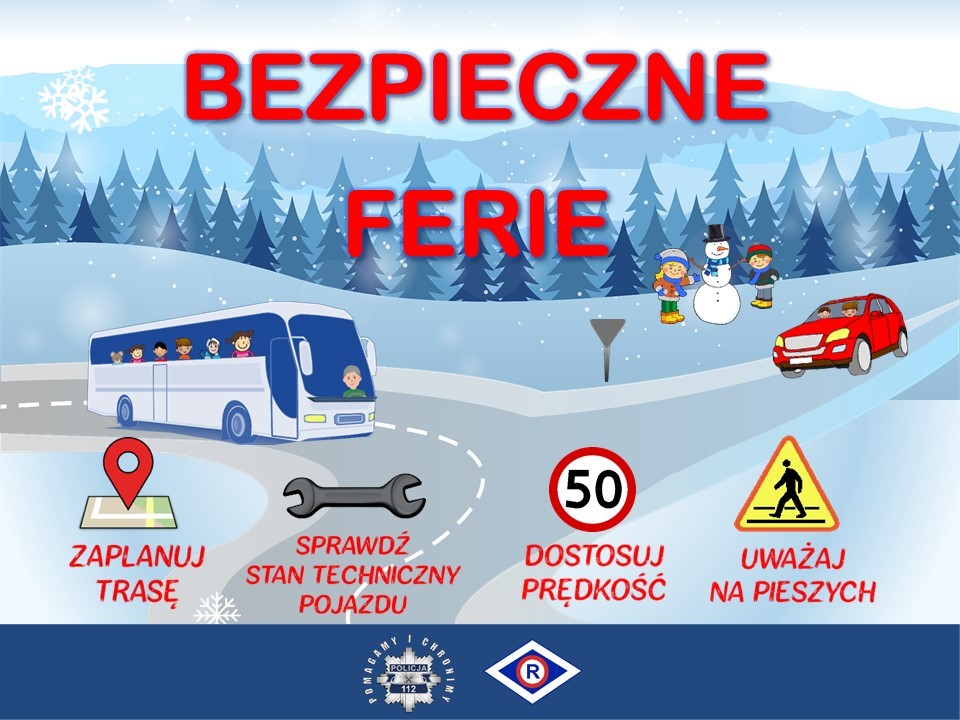 Grafika przedstawia zimowy krajobraz - w głębi góry i las, na pierwszym planie autobus na drodze i samochód osobowy, na górze napis Bezpieczne wakacje
