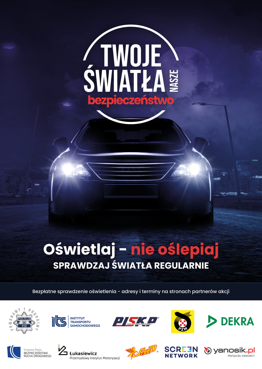 Plakat kampanii "Twoje światła-Nasze bezpieczeństwo".