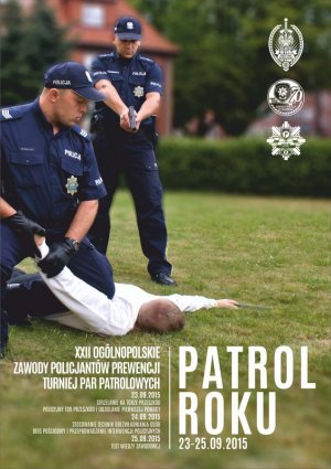 Plakat XXII finału Ogólnopolskich Zawodów Policjantów Prewencji Turniej Par Patrolowych „Patrol Roku”