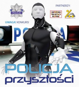 Podsumowanie konkursu „Policja przyszłości”
