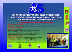 plakat VIII Międzynarodowego Turnieju Służb Mundurowych w piłce halowej im. podkom Andrzeja Struja