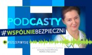 Napisy Podcasty i Wspólniebezpieczni oraz zdjęcie prof. dr hab. n. med. Katarzyny Życińskiej