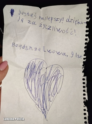 Na kartce papieru napis: jesteś najlepszy! Dziękuję za życzliwość. Bogdan ze Lwowa, 9 lat. Pod spodem narysowane jest serce