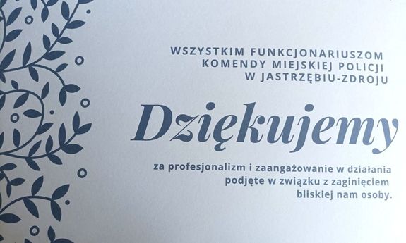 Zdjęcie przedstawiające treść podziękowania dla Policjantów