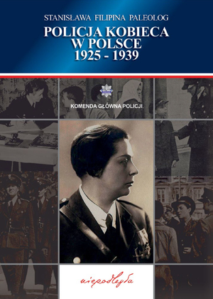 okładka książki pod tytułem Policja Kobieca w Polsce 1925-1939