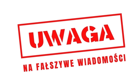 grafika z napisem w kolorze czerwonym: Uwaga na fałszywe wiadomości. Wokół napisu ramka w kolorze czerwonym