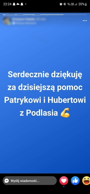 Napis na niebieskim tle: Serdecznie dziękuję za dzisiejszą pomoc Patrykowi i Hubertowi z Podlasia.