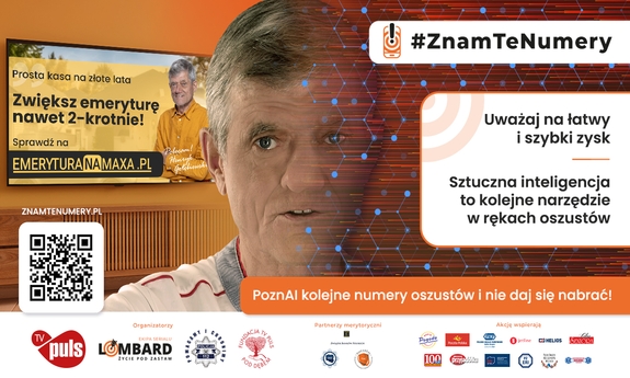 Infografika kampanii #ZnamTeNumery. Uważaj na łatwy zysk. Sztuczna inteligencja to kolejne narzędzie w rękach oszustów. PoznAI kolejne numery oszustów i nie daj się nabrać. W tle twarz mężczyzny.