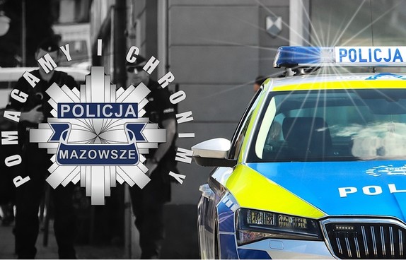 Z lewej strony znajduje się policyjna odznaka z napisem Policja Mazowsze, a wokół niej inny napis: Pomagamy i chronimy. Po prawej stronie widać fragment policyjnego radiowozu.