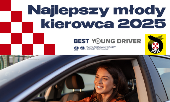 Plakat konkursu: Najlepszy Młody Kierowca. Kobieta siedzi za kierownicą auta. Poniżej napis Weź udział. Na górze napis: Najlepszy młody kierowca 2025.
