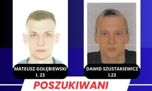 Poszukiwaniu mężczyźni to: 23-letni Mateusz GOŁĘBIEWSKI oraz 23-letni Dawid SZUSTAKIEWICZ.