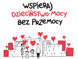 Grafika przedstawiająca rodzinę, w tle widać budynki z których wyrastają serduszka. Na górze znajduje się napis: Wspieraj dzieciństwo mocy bez przemocy.