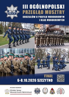 Plakat III Ogólnopolskiego Przeglądu Musztry Oddziałów o Profilu Mundurowym i Klas Mundurowych.