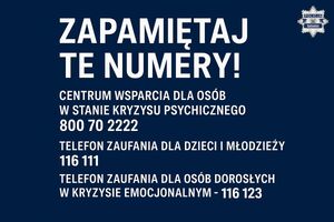 Na zdjęciu wskazane numery pomocowe dla osób w kryzysie emocjonalnym.