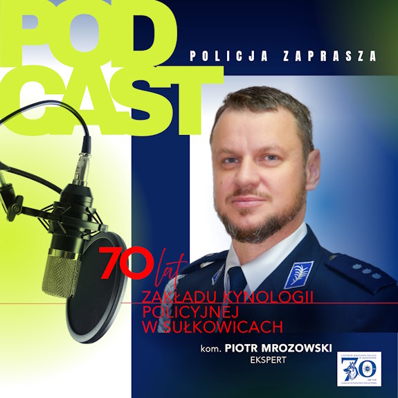 70 lat Zakładu Kynologii Policyjnej w Sułkowicach
