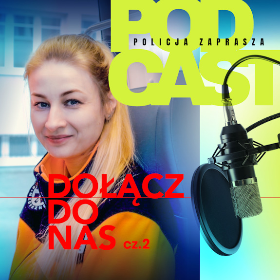 Policja ZAPRASZA - Dołącz do nas! – cz. 2