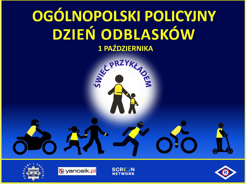 „Ogólnopolski Policyjny Dzień Odblasków” – inauguracja akcji „Świeć Przykładem – Noś Odblaski!”