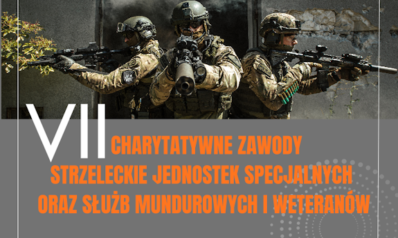 Zaproszenie na VII Charytatywne Zawody Strzeleckie funkcjonariuszy Jednostek Specjalnych, Służb Mundurowych, Emerytów oraz Weteranów pamięci Mańka, Kaczora oraz Krasnala