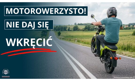 Motorowerzysto - nie daj się wkręcić