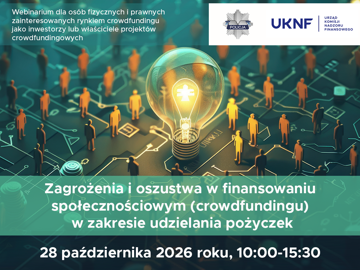 Webinarium CEDUR „Zagrożenia i oszustwa w finansowaniu społecznościowym (crowdfundingu) w zakresie udzielania pożyczek”, 28 października 2026 roku