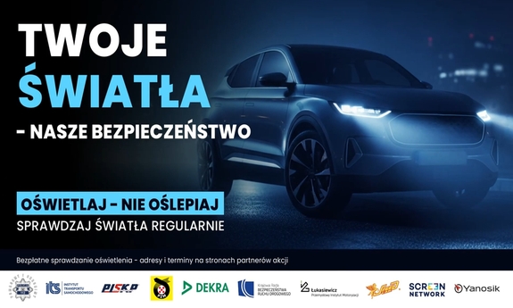 „Twoje światła – Nasze bezpieczeństwo” kampania na rzecz sprawnych świateł