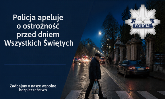 Ilustracja materiału: Policja apeluje o ostrożność przed dniem Wszystkich Świętych. Zadbajmy o nasze wspólne bezpieczeństwo