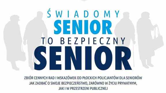 Świadomy senior to bezpieczny senior