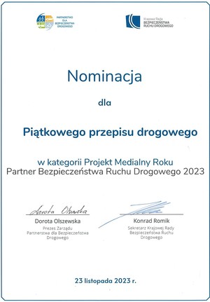 Dyplom nominacja piątkowego przepisu drogowego w kategorii projekt medialny roku partnera bezpieczeństwa ruchu drogowego